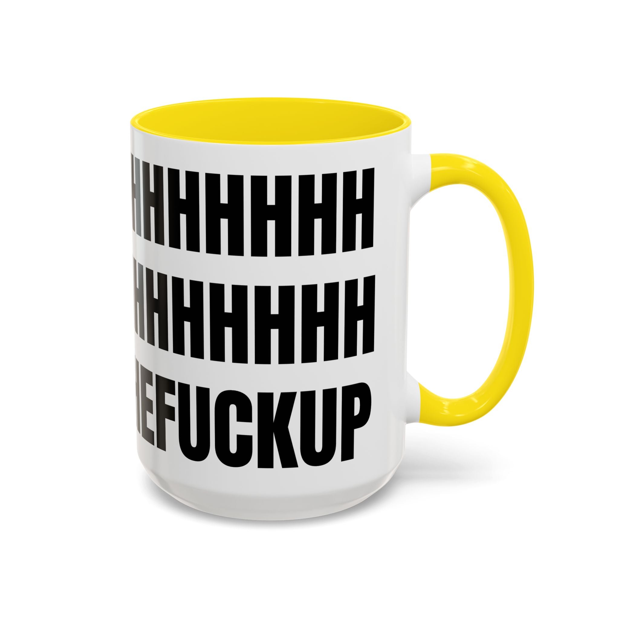 "SHHHUTTHEFUCKUP" 15oz. Coffee Mug