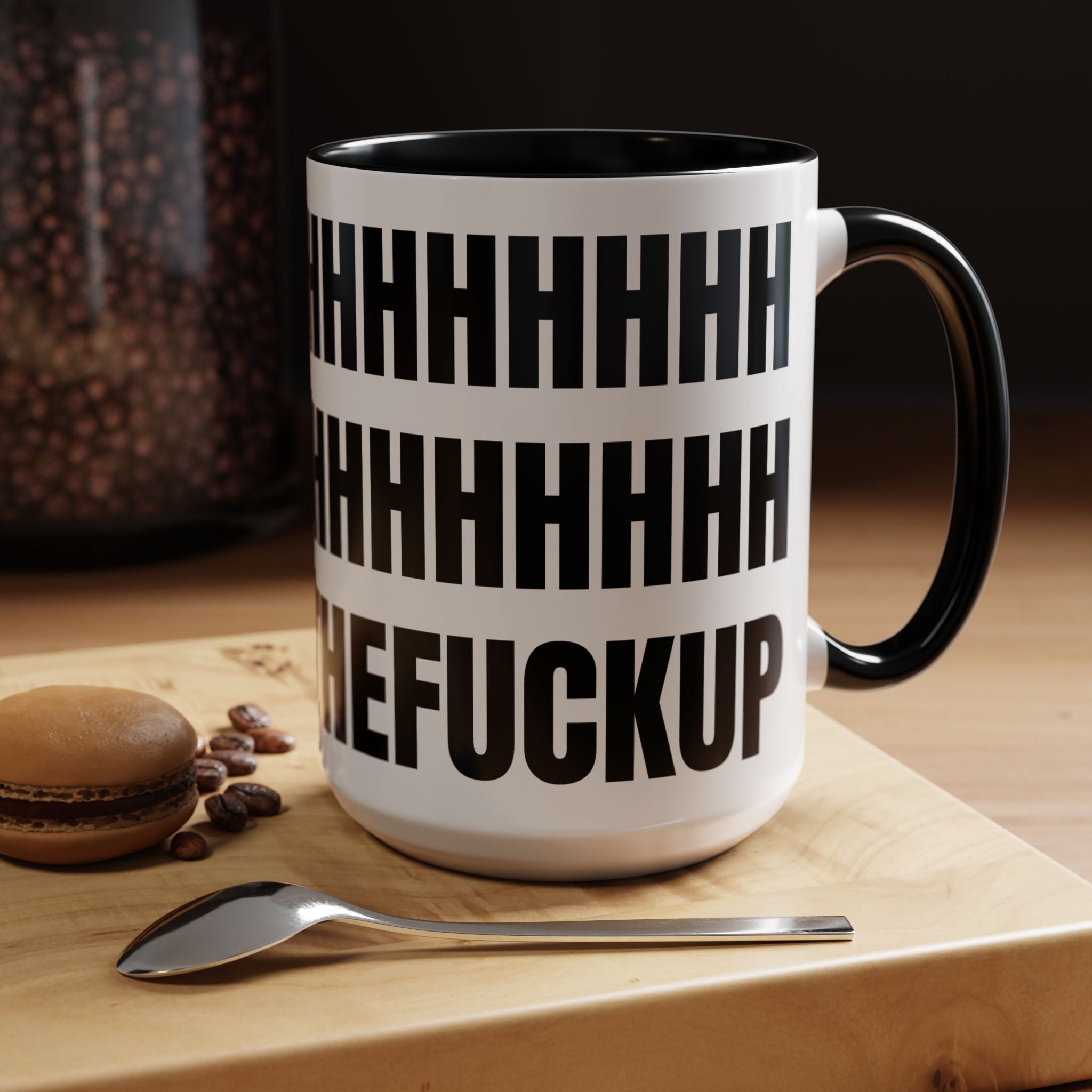 "SHHHUTTHEFUCKUP" 15oz. Coffee Mug