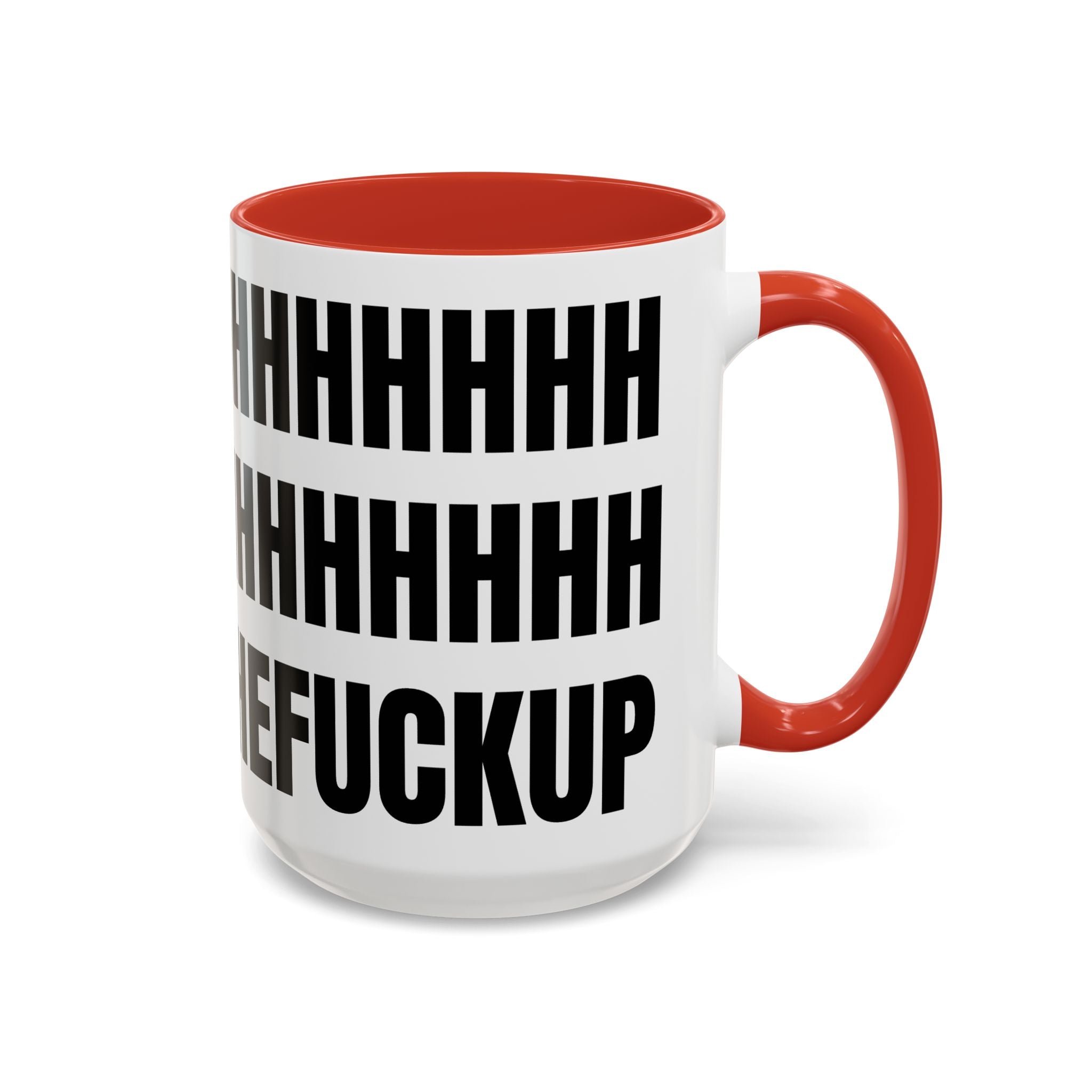"SHHHUTTHEFUCKUP" 15oz. Coffee Mug