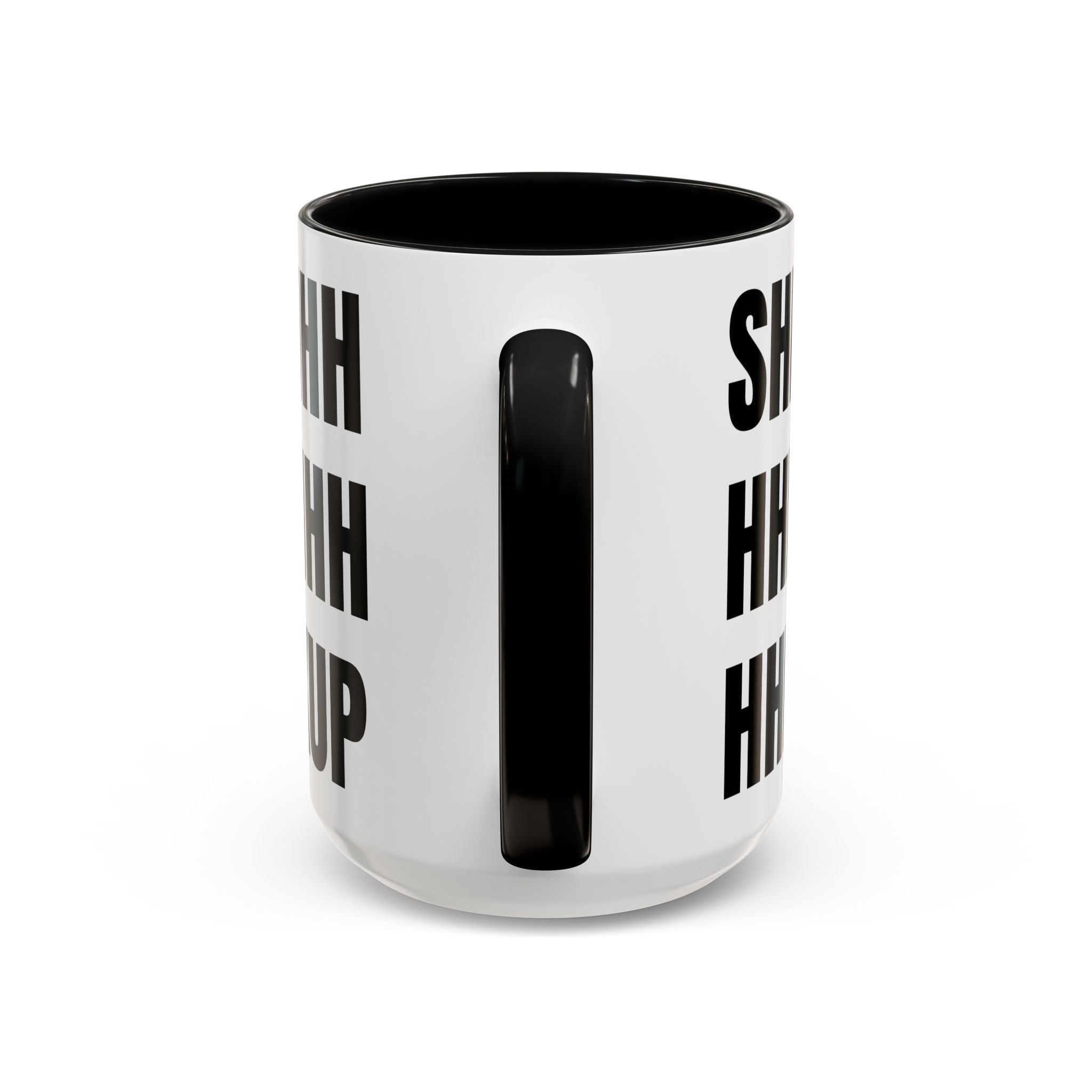 "SHHHUTTHEFUCKUP" 15oz. Coffee Mug